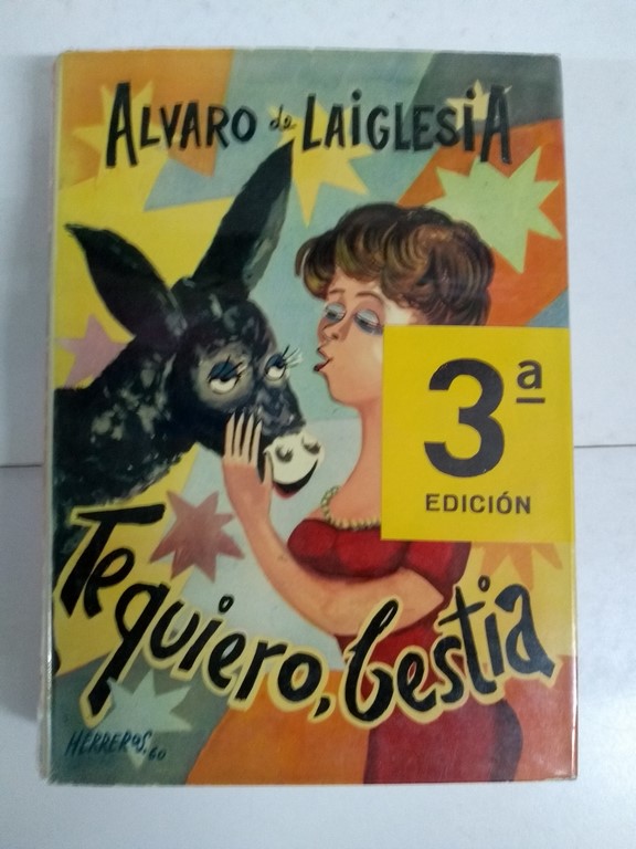 Te quiero, bestia