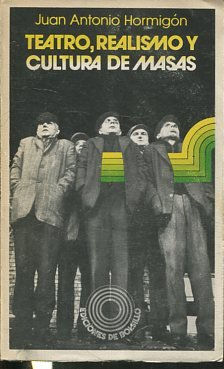 TEATRO, REALISMO Y CULTURA DE MASAS.