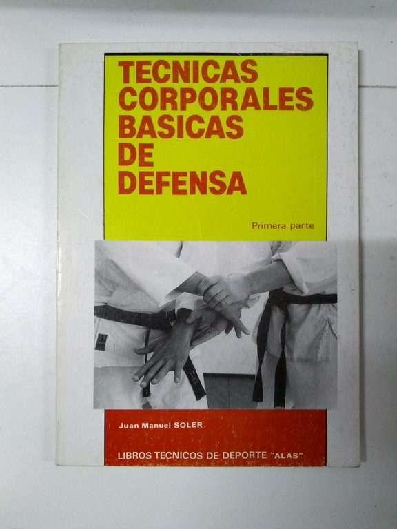 Técnicas corporales básicas de defensa