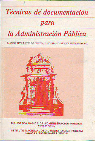 TÉCNICAS DE DOCUMENTACIÓN PARA LA ADMINISTRACIÓN PÚBLICA.