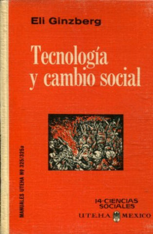 TECNOLOGIA Y CAMBIO SOCIAL.