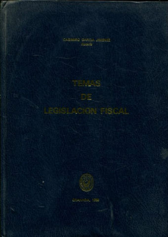 TEMAS DE LEGISLACION FISCAL.
