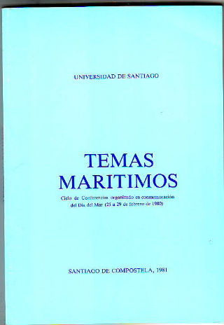 TEMAS MARÍTIMOS: EL DÍA DEL MAR 1980. LA ORDENACIÓN JURÍDICA DEL MAR: FACTORES EN PRESENCIA. CLAVES GEOECONÓMICAS DE LA PRODUCCIÓN PESQUERA. EL PETRÓLEO Y EL PODER MARÍTIMO. ASPECTOS BIOLÓGICOS DEL PROBLEMA PESQUERO. LA FOTOSÍNTESIS MARINA