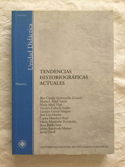 Tendencias historiográficas actuales