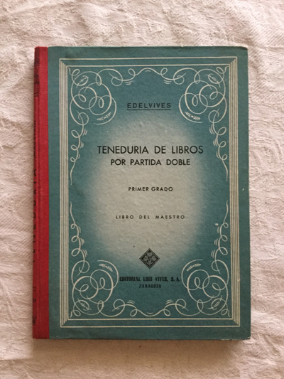 Teneduria de libros por partida doble. Primer grado. Libro del maestro