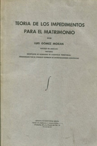 TEORIA DE LOS IMPEDIMENTOS PARA EL MATRIMONIO.