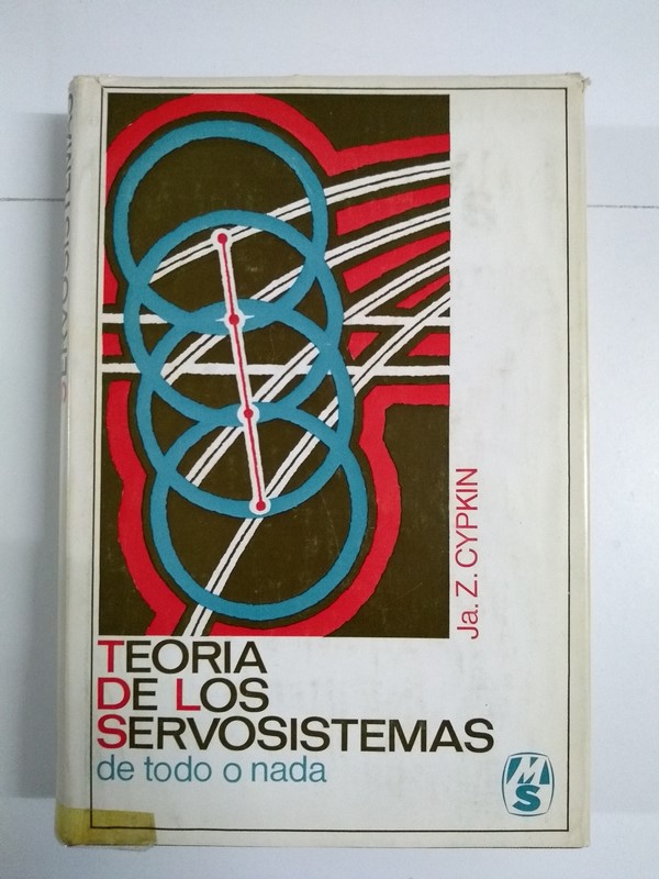 Teoría de los servosistemas de todo o nada