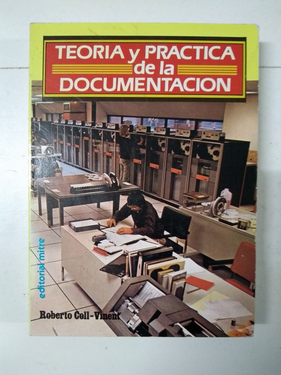 Teoría y practica de la Documentación