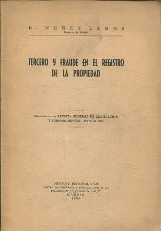 TERCERO Y FRAUDE EN EL REGISTRO DE LA PROPIEDAD.