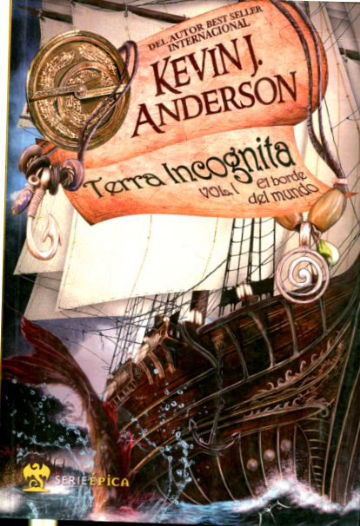 TERRA INCOGNITA. I: EL BORDE DEL MUNDO.