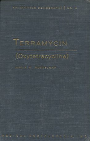 Terramycin (Oxytetracycline) - Antibiotics Monographs No. 6.