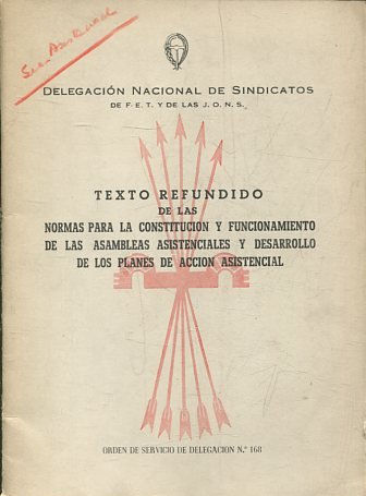 TEXTO REFUNDIDO DE LAS NORMAS PARA LA CONSTITUCION Y FUNCIONAMIENTO DE LAS ASAMBLEAS ASISTENCIALES Y DESARROLLO DE LOS PLANES DE ACCION ASISTENCIAL.