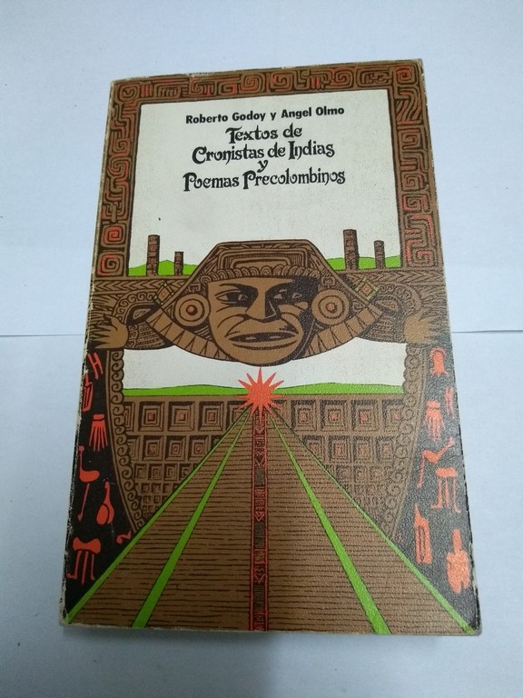 Textos de Cronistas de Indias y Poemas Precolombinos