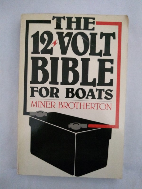 The 12 volt Bible for boats