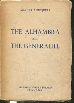 THE ALHAMBRA AND THE GENERALIFE.