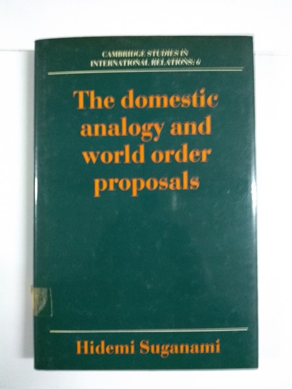 The domestic analogy and world order proposals