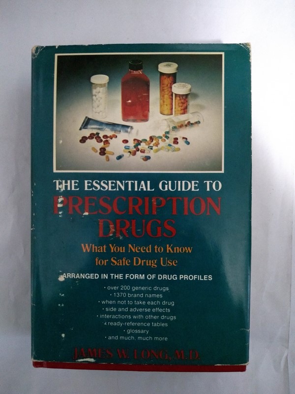 The Essential Guide to Prescription Drugs