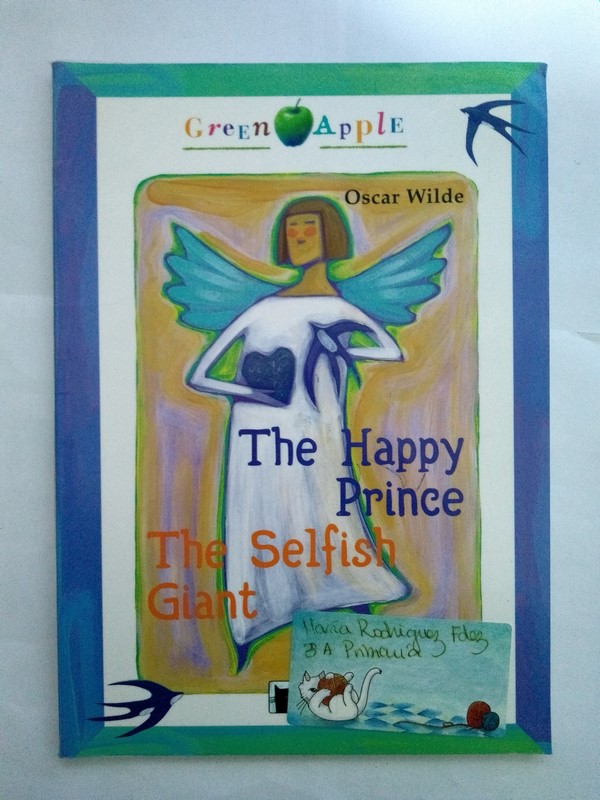 The Happy Prince. The Selfish Giant