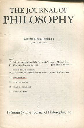 THE JOURNAL OF PHILOSOPHY. VOLUME LXXIX, NUMBER 1 JANUARY 1982. SELECTIVE NECESSITY AND THE FREE-WILL PROBLEM. RESPONSIBILITY AND CONTROL.