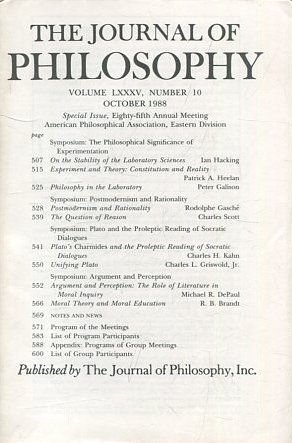 THE JOURNAL OF PHILOSOPHY. VOLUME LXXXV, NUMBER 10 OCTOBER 1988. SYMPOSIUM: THE PHILOSOPHICAL SIGNIFICANCE OF EXPERIMENTATION. ON THE STABILITY OF THE LABORATORY SCIENCES. EXPERIMENT AND THEORY: CONSTITUTION AND REALITY.