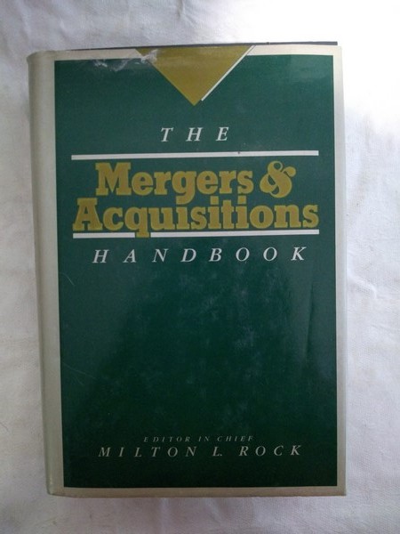 The Mergers and Acquisitions Handbook