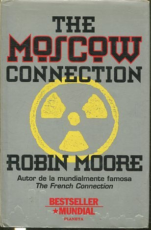 THE MOSCOW CONNECTION.