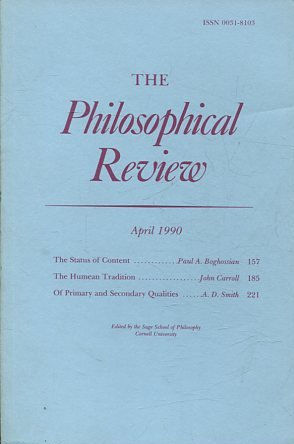 THE PHILOSOPHICAL REVIEW. APRIL 1990. THE STATUS OF CONTENT. THE HUMEAN TRADITION. OF PRIMARY AND SECONDARY QUALITIES.