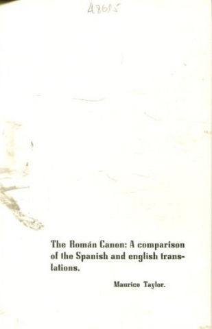THE ROMAN CANON: A COMPARISON OF THE SPANISH AND ENGLISH TRANSLATIONS.