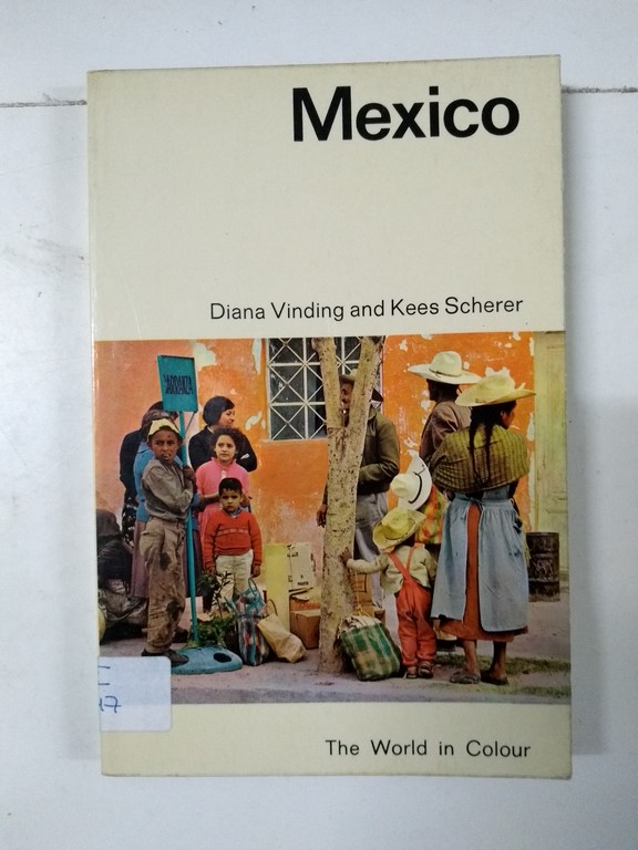 The World in Colour. Mexico