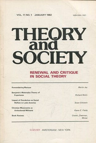 THEORY AND SOCIETY. RENEWAL AND CRITIQUE IN SOCIAL THEORY. VOL 11/1.