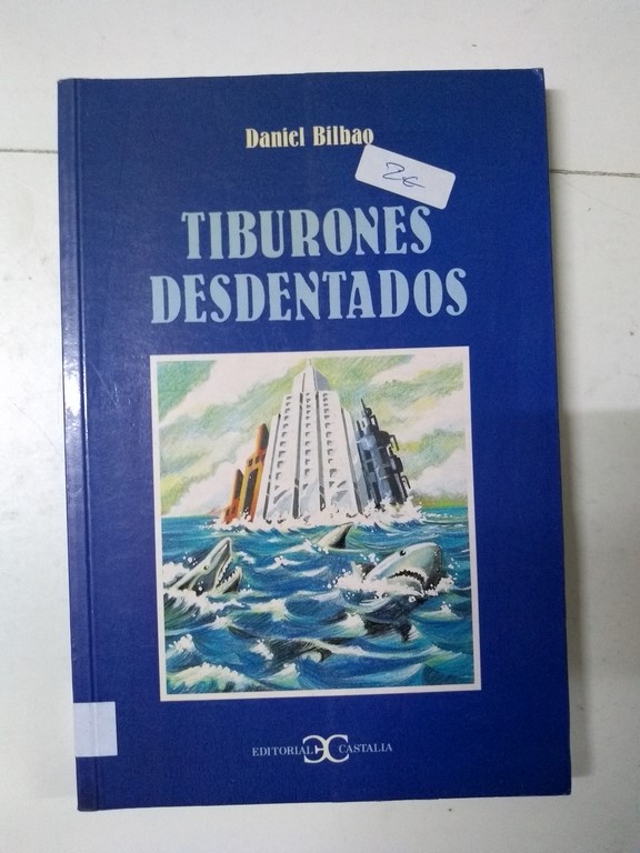 Tiburones desdentados