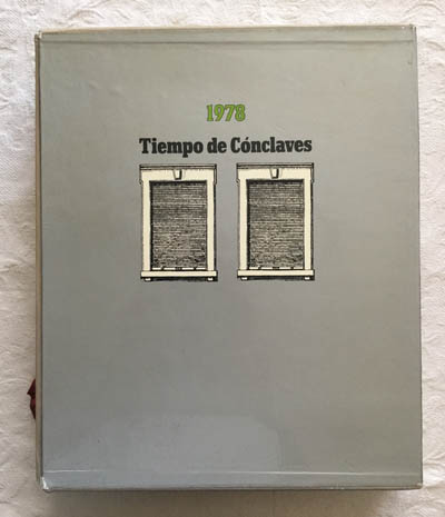 Tiempo de Cónclaves 1978