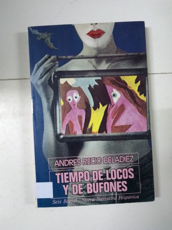 Tiempo de locos y de bufones