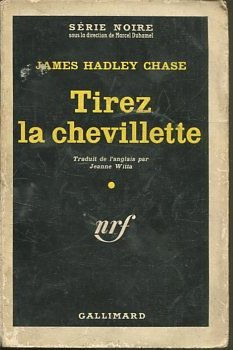 TIREZ LA CHEVILLETTE.