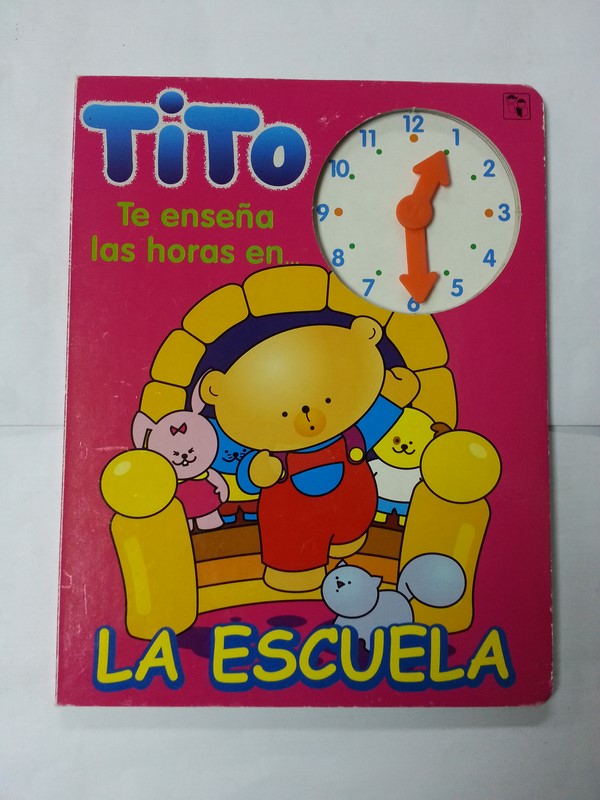 Tito te enseña las horas en la escuela