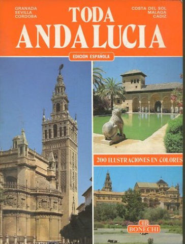 TODA ANDALUCIA. EDICION ESPAÑOLA.