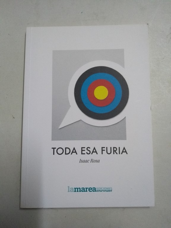 Toda esa furia