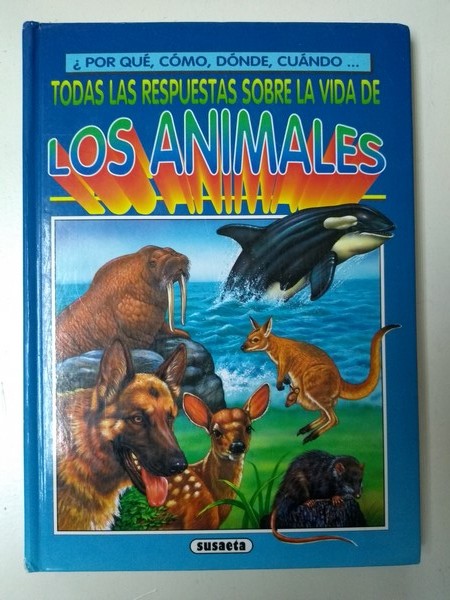 Todas las respuestas sobre la vida de Los animales