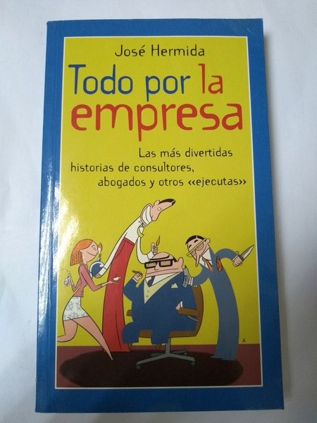 Todo por la empresa