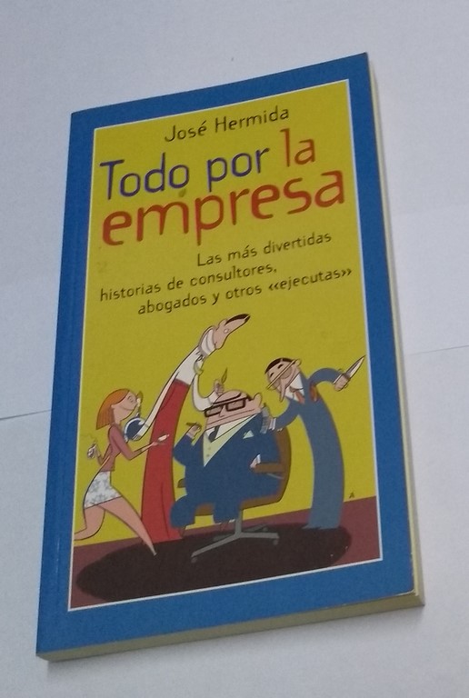 Todo por la empresa