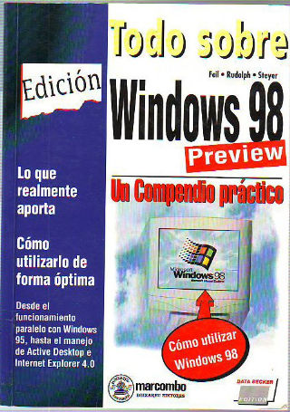 TODO SOBRE WINDOWS 98 PREVIEW. UN COMPENDIO PRACTICO.