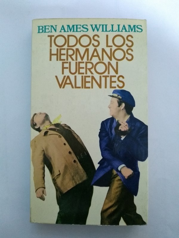 Todos los hermanos fueron valientes