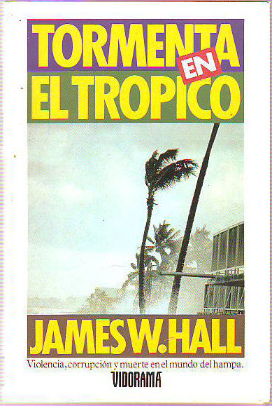 TORMENTA EN EL TROPICO.