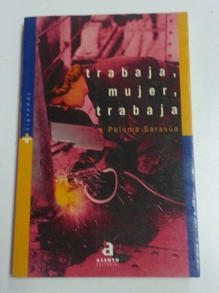 Trabaja, mujer, trabaja