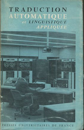 TRADUCTION AUTOMATIQUE ET LINGUISTIQUE APPLIQUEE.