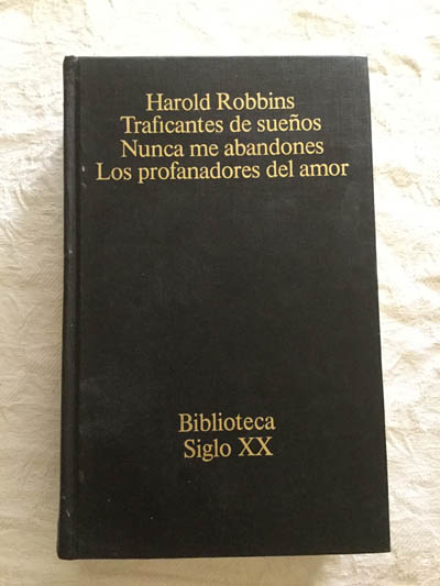 Traficantes de sueños/Nunca me abandones/Los profanadores del amor