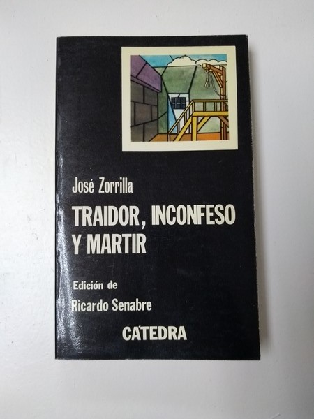 Traidor, inconfeso y martir