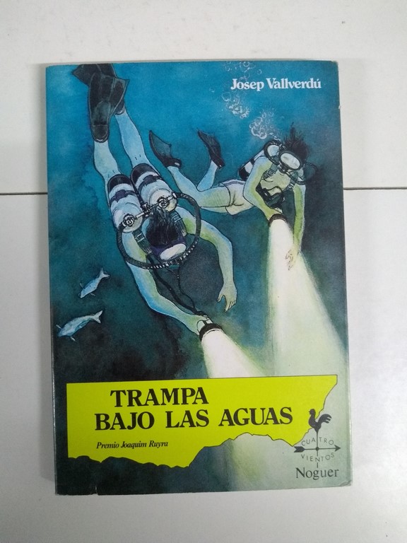 Trampa bajo las aguas