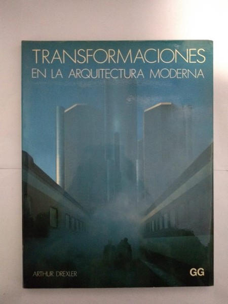 Transformaciones en la Arquitectura Moderna