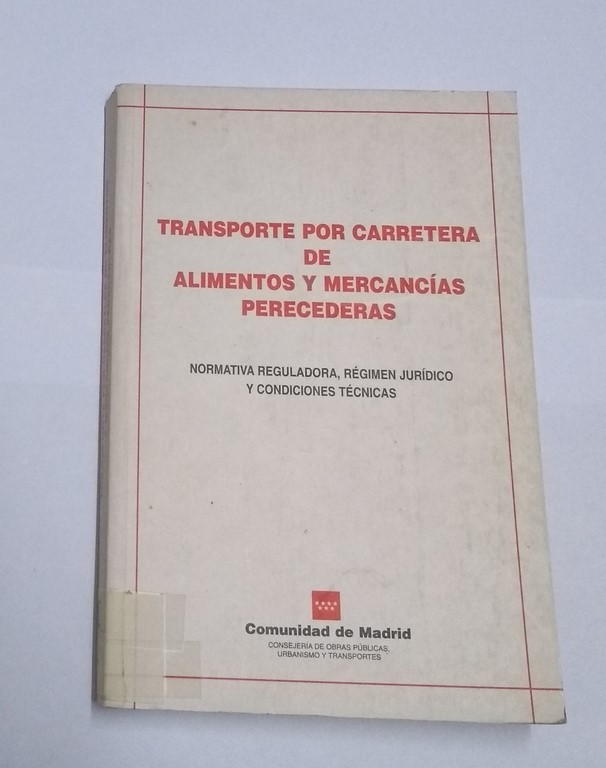 Transporte por carretera de alimentos y mercancías perecederas